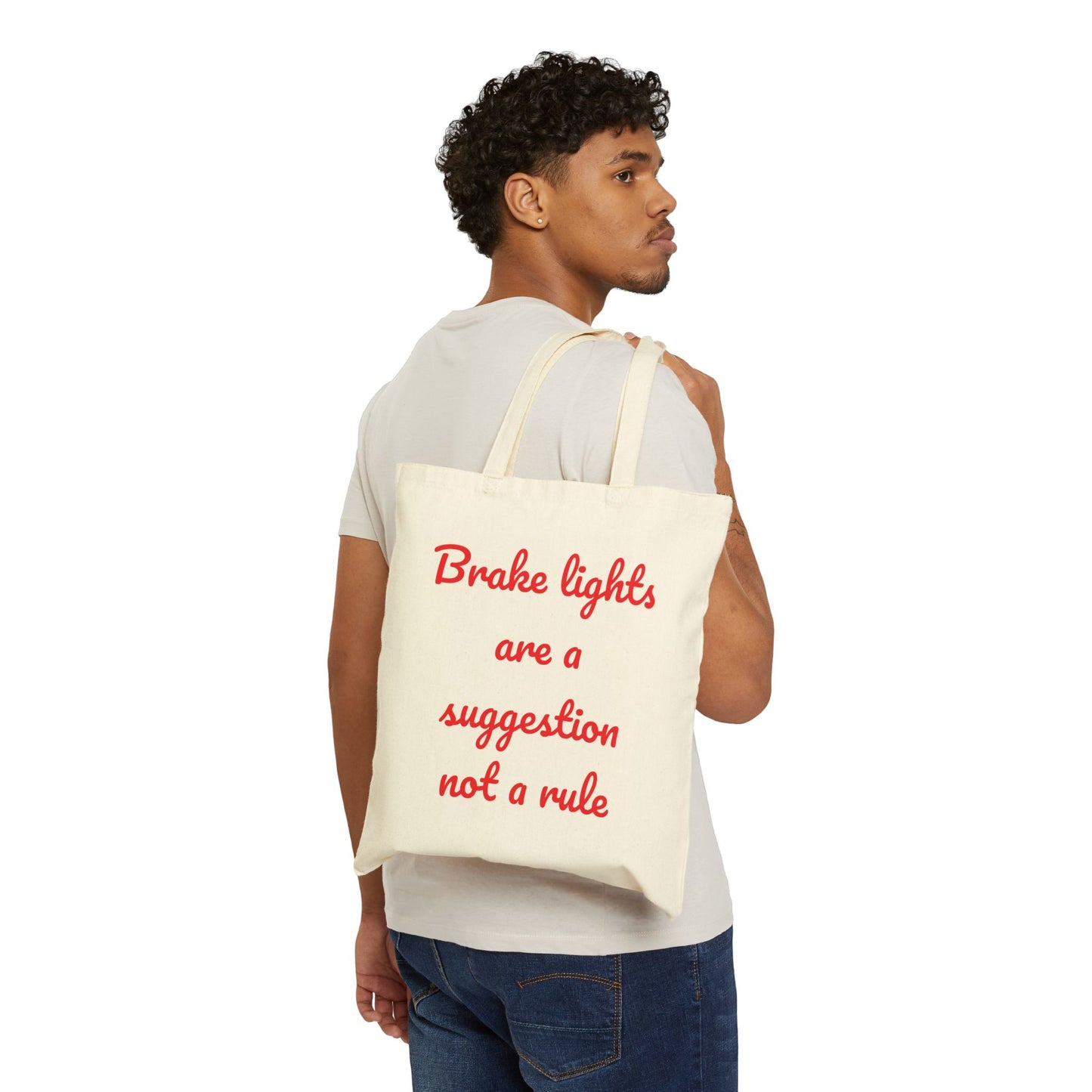 Brake Lights are a Suggestion Vibrant Cotton Canvas Tote Bag - Perfect for Eco-Friendly Shopping, Beach Days, Gifts, and Everyday Use