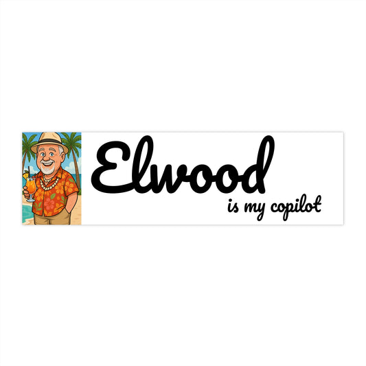 Elwood is my Copilot Bumper Sticker