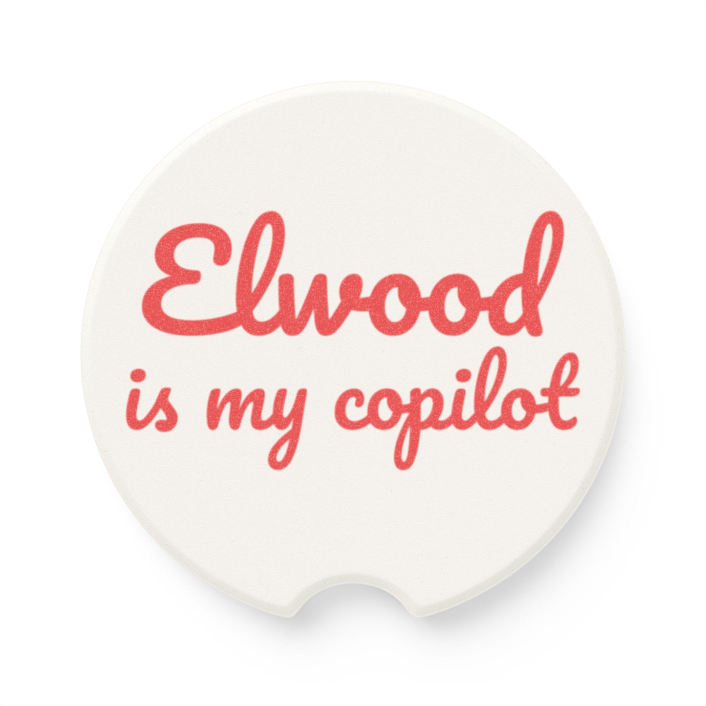 Elwood is my Copilot Soapstone Car Coaster - Fun Car Accessory, Unique Gift, Perfect for Road Trips, Dad Gifts, Auto Decor